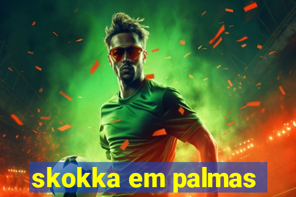 skokka em palmas